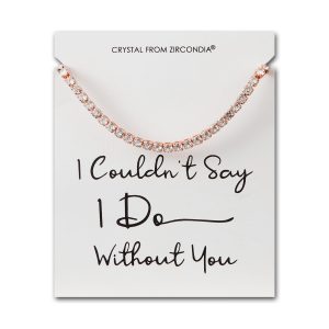 Rose Gold Plated I Couldn't Say I Do Without You Solitaire Friendship Bracelet Created with Zircondia® Crystals